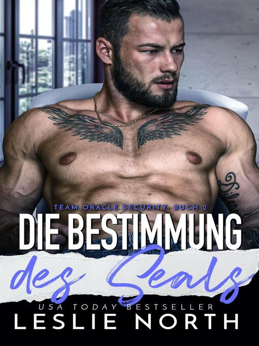 Title details for Die Bestimmung des SEALs by Leslie North - Available